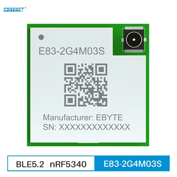 2.4 G nRF5340 Kablosuz RF Modülü Bluetooth Örgü CDSENET E83-2G4M03S Küçük Boyutlu Düşük Güç 3dbm BLE5. 2 Ipex Anten
