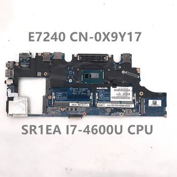 CN - 0X9Y17 0X9Y17 X9Y17 İçin Yüksek Kalite E7240 Laptop Anakart VAZ50 LA-9431P İle SR1EA I7-4600U CPU HM87 %100 % Tam Test TAMAM