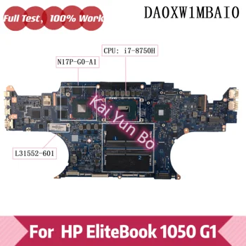 DA0XW1MBI0 L31552-601 HP EliteBook 1050 G1 Laptop Anakart L31552-001 ile I7-8750H CPU N17P-G0-A1 GPU DDR4 %100 % Test TAMAM