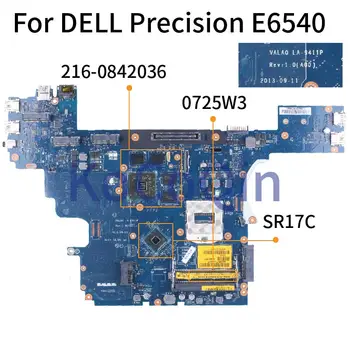 DELL Hassas E6540 Dizüstü Anakart 0725W3 LA-9411P SR17C 216-0842036 DDR3 Laptop Anakart