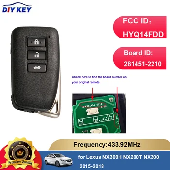 DIYKEY Lexus NX300H NX200T NX300 2015-2018 3 Düğmeler Akıllı Uzaktan Anahtar Fob 433.92 MHz HYQ14FDD 281451-2110