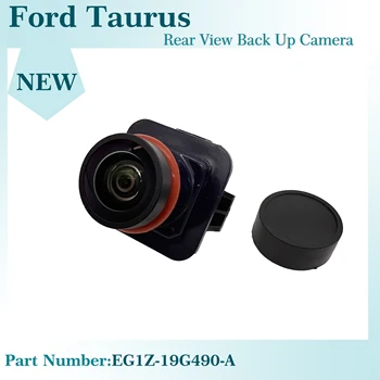 EG1Z-19G490-A Araba Ters Kamera Dikiz Yedekleme Yardımcı park kamerası Ford Taurus 2013-2019 İçin EG1Z19G490A DG1Z-19G490-A
