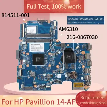 HP Pavilion 14-AF 6050A2731601 814511-001 AM6310 216-0867030 DDR3 Dizüstü anakart Anakart tam test 100 % çalışma