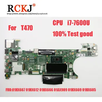 Lenovo Thinkpad için T470 Laptop Anakart CPU ı7-7600U %100 % Test iyi FRU 01HX667 01HX612 01HX666 01AX989 01HX669 01HX605