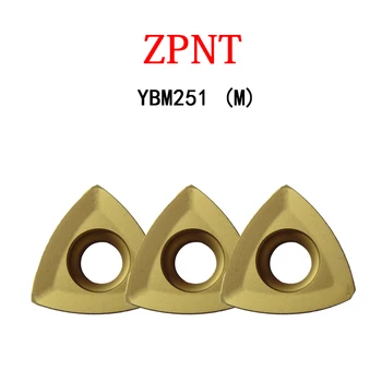 Orijinal Ekler ZPNT ZPNT2204CY ZPNT2204CY(R20) YBM251 Yüksek Kaliteli CNC freze bıçakları İşleme paslanmaz çelik torna makinesi