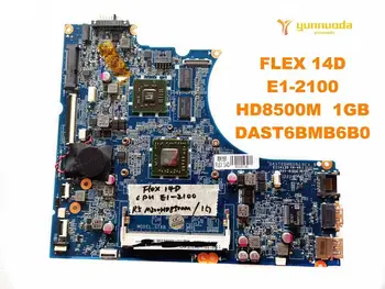 Orijinal Lenovo FLEX 14D laptop anakart FLEX 14D E1-2100 HD8500M 1GB DAST6BMB6B0 iyi ücretsiz gönderim test