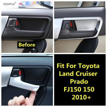 Mat Aksesuarları Toyota Land Cruiser Prado İçin FJ150 150 2010-2020 İç Kapı Çekme Kapı Tokmağı Kolu Kase Kalıp Kapağı Kiti Trim